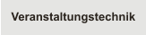 Veranstaltungstechnik
